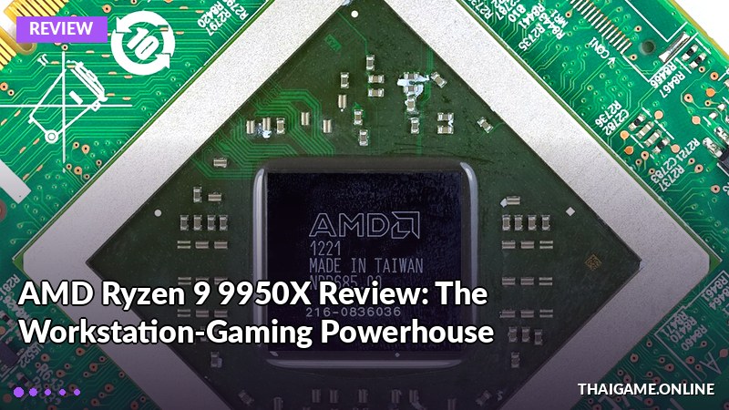 AMD Ryzen 9 9950X Review: The Workstation-Gaming Powerhouse
