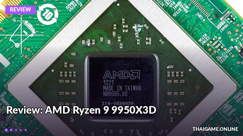 Review: AMD Ryzen 9 9950X3D