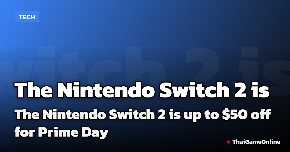 The Nintendo Switch 2 is up to $50 off for Prime Day