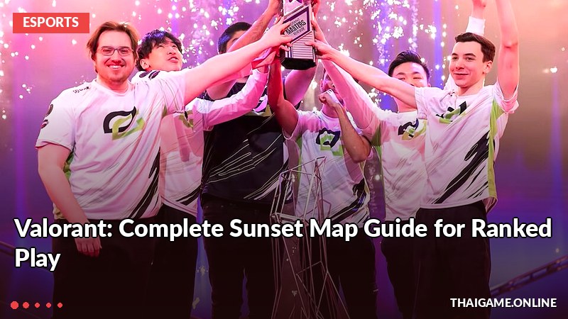 Valorant: Complete Sunset Map Guide for Ranked Play